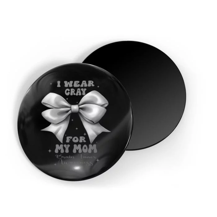 Gray Bow Brain Tumor Awareness For My Mom Magnet