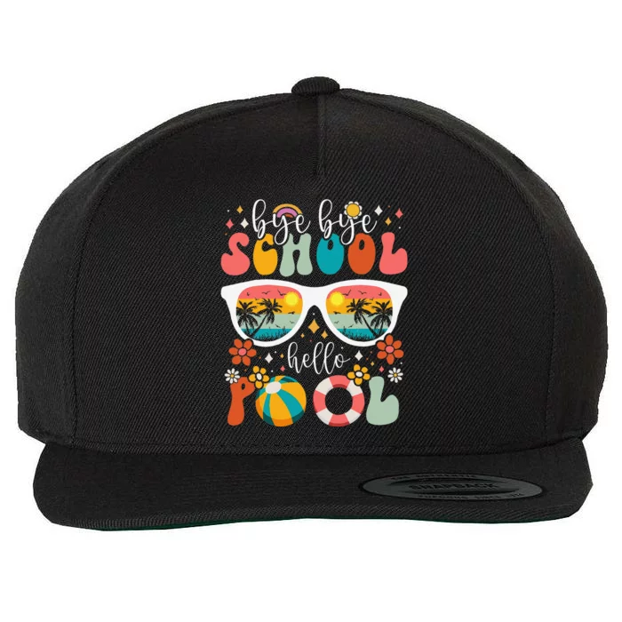 Groovy Bye Bye School Hello Pool Last Day Of School Summer Wool Snapback Cap