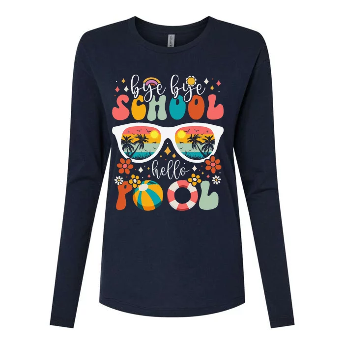 Groovy Bye Bye School Hello Pool Last Day Of School Summer Womens Cotton Relaxed Long Sleeve T-Shirt