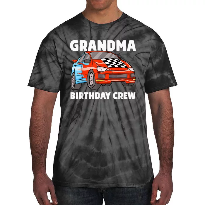 Grandma Birthday Crew Race Car Nana Racing Car Theme Tie-Dye T-Shirt