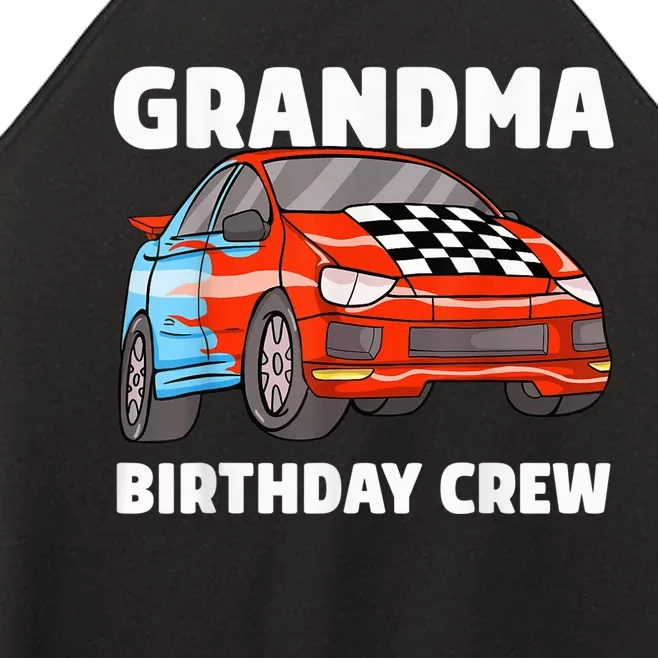 Grandma Birthday Crew Race Car Nana Racing Car Theme Women’s Perfect Tri Rocker Tank