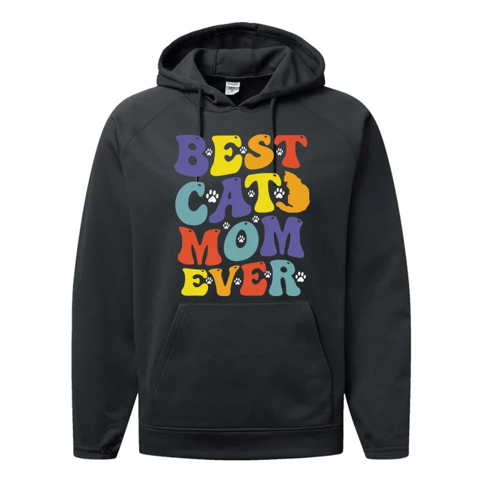 Groovy Best Cat Mom Ever Mother's Day Cats Lover Funny Performance Fleece Hoodie