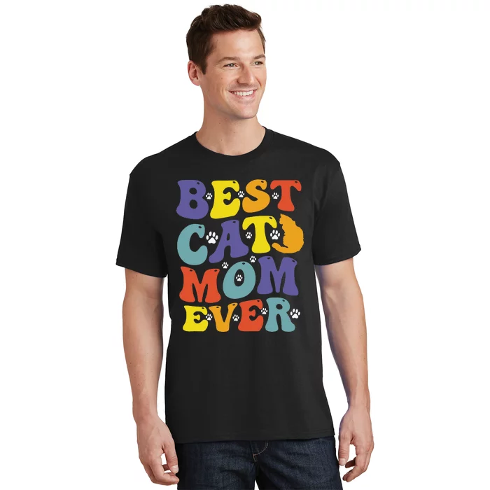 Groovy Best Cat Mom Ever Mother's Day Cats Lover Funny T-Shirt