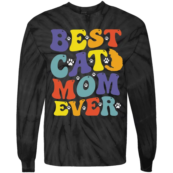 Groovy Best Cat Mom Ever Mother's Day Cats Lover Funny Tie-Dye Long Sleeve Shirt