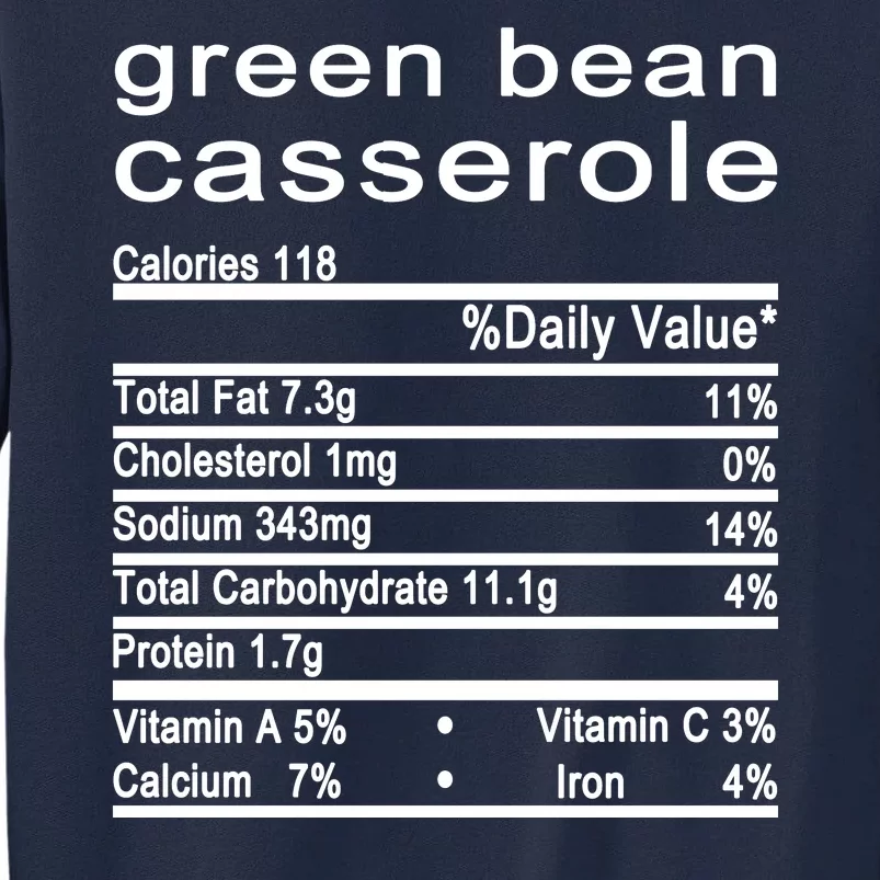 Green Bean Casserole Nutrition Facts Label Tall Sweatshirt