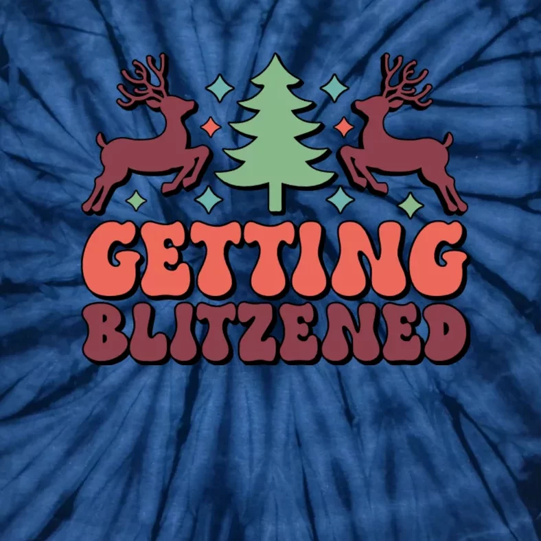 Getting Blitzened Christmas Tree And Reindeers Funny Tie-Dye T-Shirt