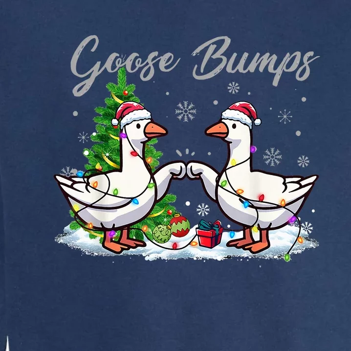 Goose Bumps Christmas Funny Xmas Holidays Garment-Dyed Sweatshirt