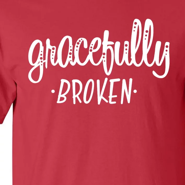 Gracefully Broken Christian Religious Grace Christmas Tall T-Shirt