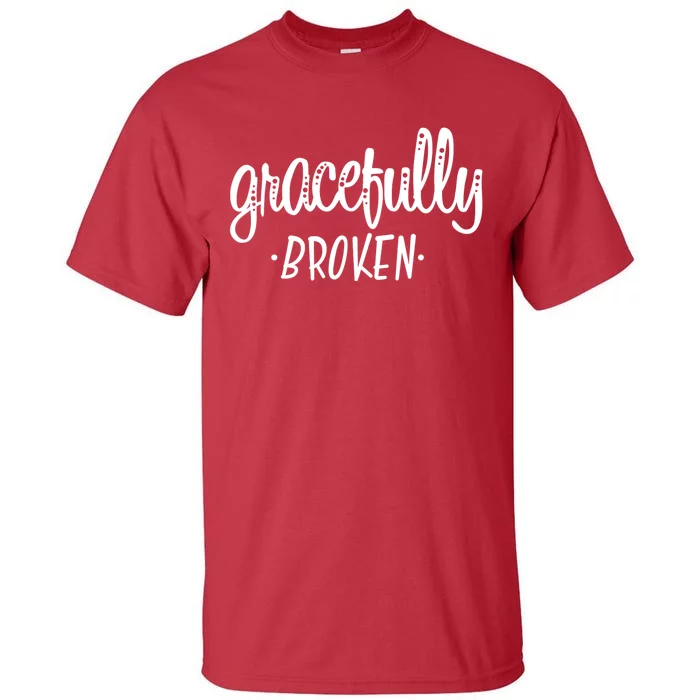 Gracefully Broken Christian Religious Grace Christmas Tall T-Shirt