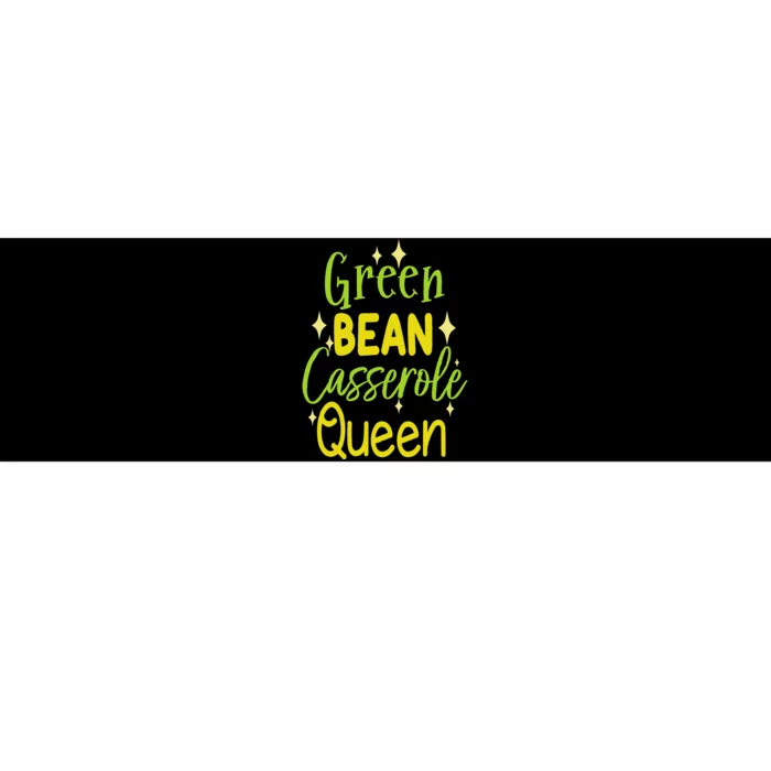 Green Bean Casserole Queen Bumper Sticker