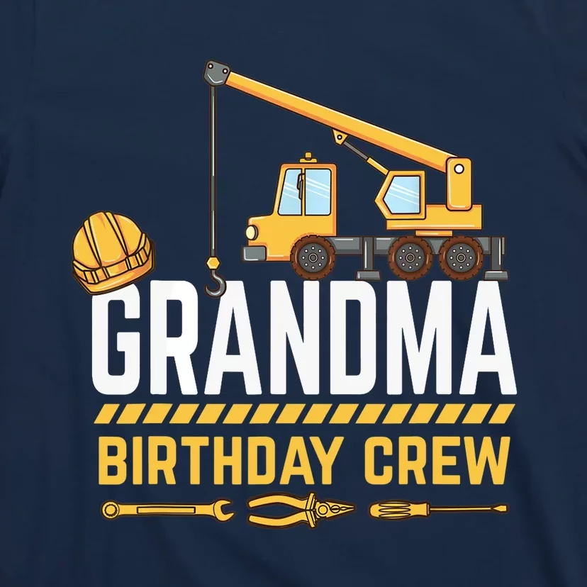 Grandma Birthday Crew Construction Birthday T-Shirt