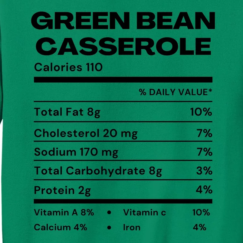 Green Bean Casserole Nutrition Facts Funny Thanksgiving Costume Sweatshirt