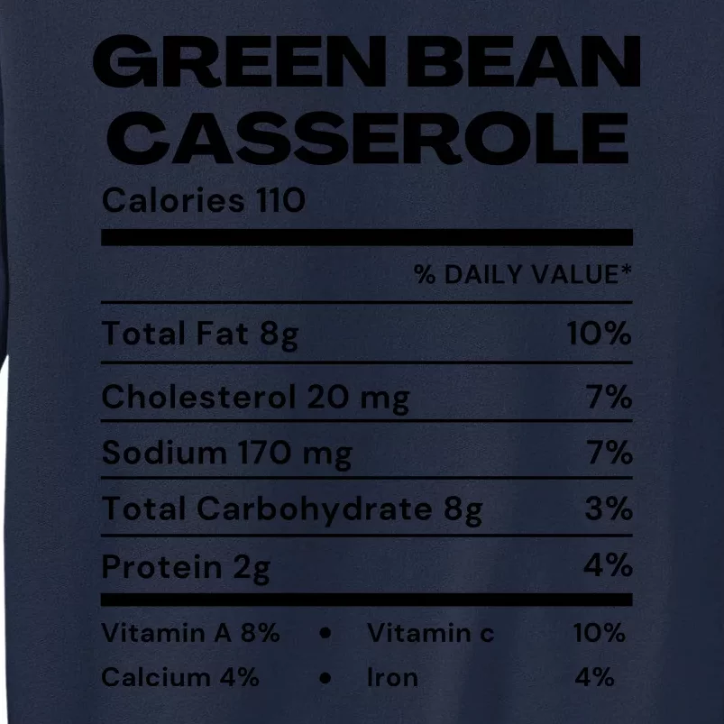 Green Bean Casserole Nutrition Facts Funny Thanksgiving Costume Tall Sweatshirt