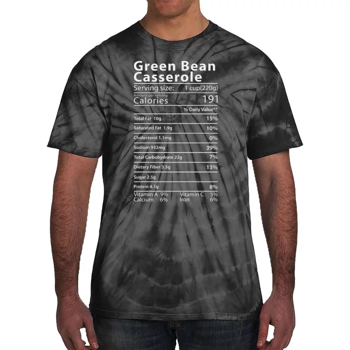 Green Bean Casserole Nutrition Facts Thanksgiving Tie-Dye T-Shirt