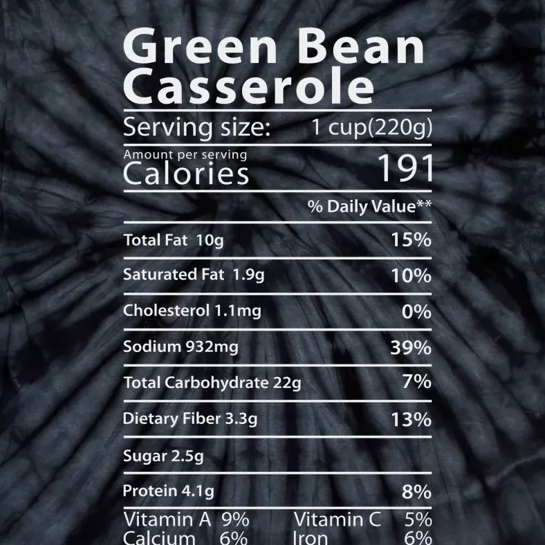 Green Bean Casserole Nutrition Facts Thanksgiving Tie-Dye T-Shirt