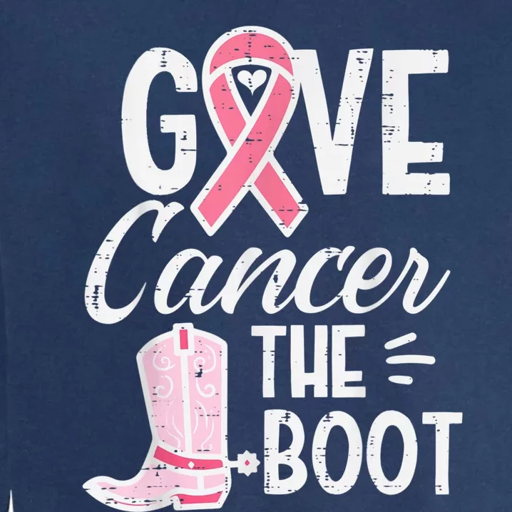 Give Breast Cancer The Boot Pink Ribbon Awareness Women Garment-Dyed Sweatshirt