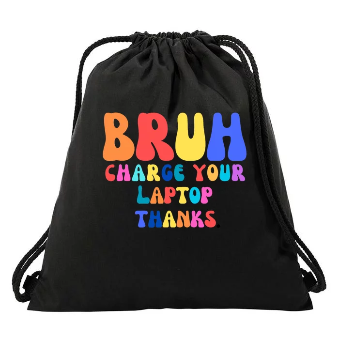 Groovy Bruh Charge Your Laptop Drawstring Bag