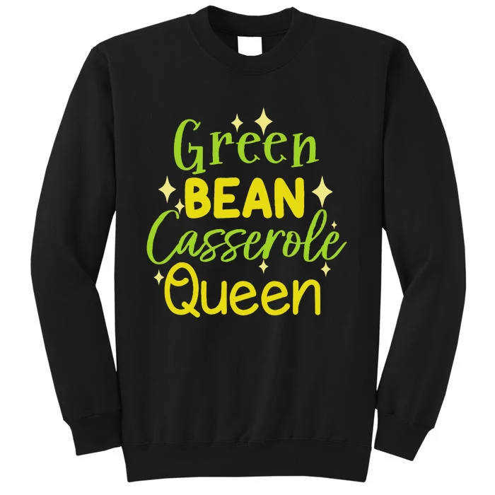 Green Bean Casserole Queen funny thanksgiving Sweatshirt