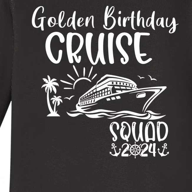 Golden Birthday Cruise Squad 2024 Holiday Trip Family Matching Baby Long Sleeve Bodysuit