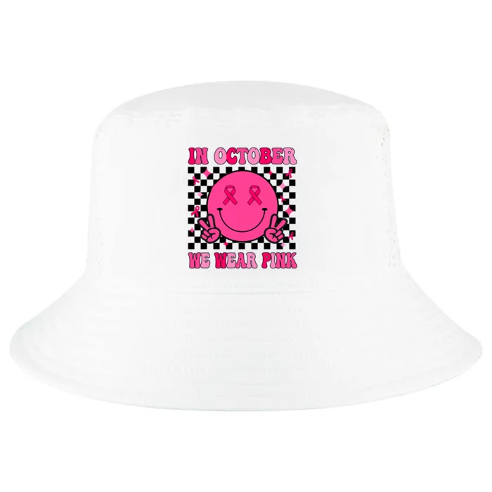 Groovy Breast Cancer Awareness In October We Wear Pink Cool Comfort Performance Bucket Hat