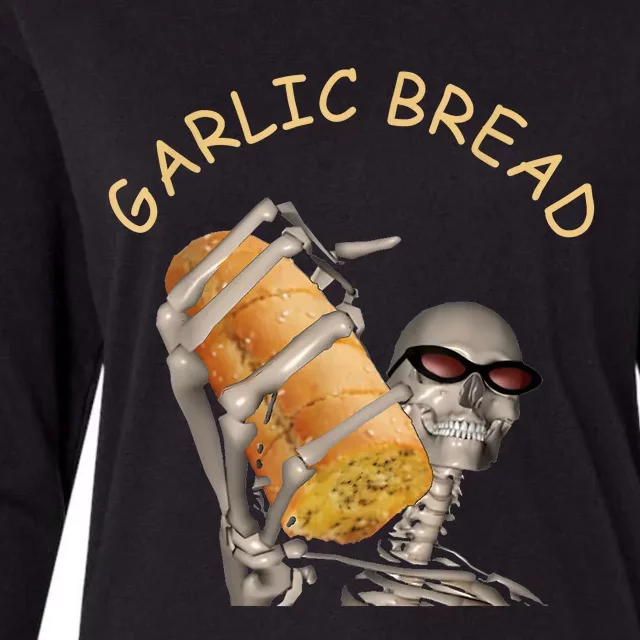 Garlic Bread Cool Skeleton Meme Funny Womens Cotton Relaxed Long Sleeve T-Shirt