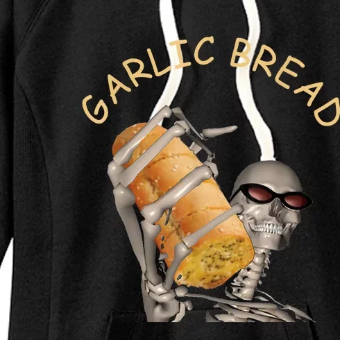 Garlic Bread Cool Skeleton Meme Funny Women's Fleece Hoodie