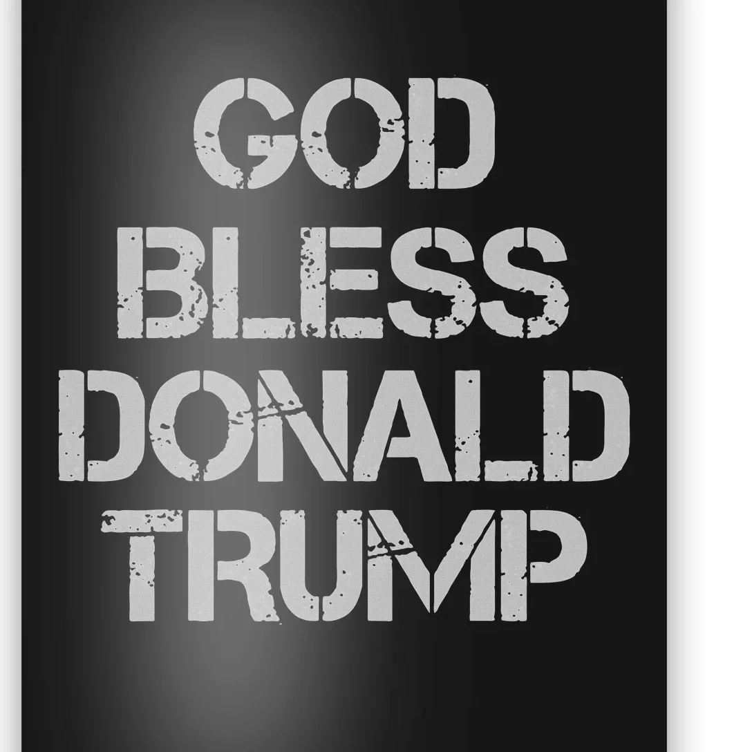 God Bless Donald Trump Poster