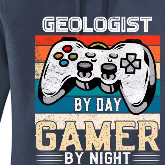 Geologist By Day Gamer By Night Video Gaming Fans Retro Meaningful Gift Women's Pullover Hoodie