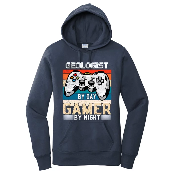 Geologist By Day Gamer By Night Video Gaming Fans Retro Meaningful Gift Women's Pullover Hoodie