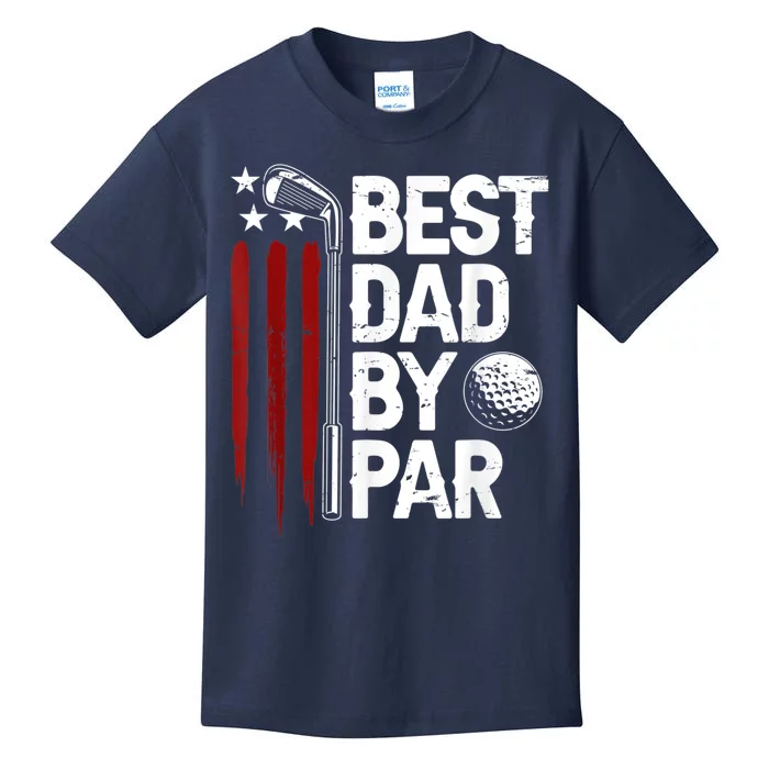 Golf Best Dad By Par Daddy Golfer American Flag Fathers Day Kids T-Shirt