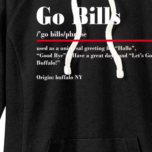 Go Bills Definition Buffalo Football Fan Funny Women's Fleece Hoodie