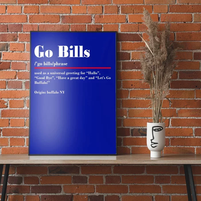 Go Bills Definition Buffalo Football Fan Funny Poster