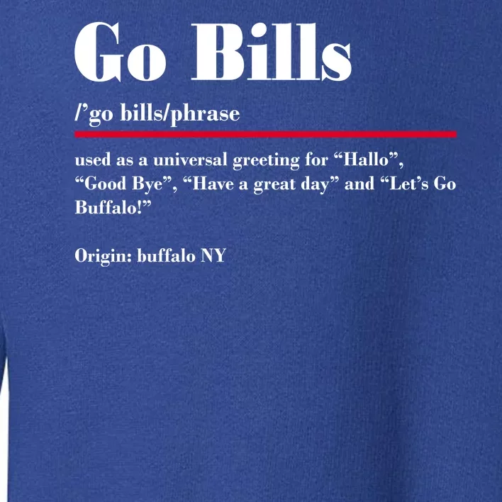 Go Bills Definition Buffalo Football Fan Funny Toddler Sweatshirt