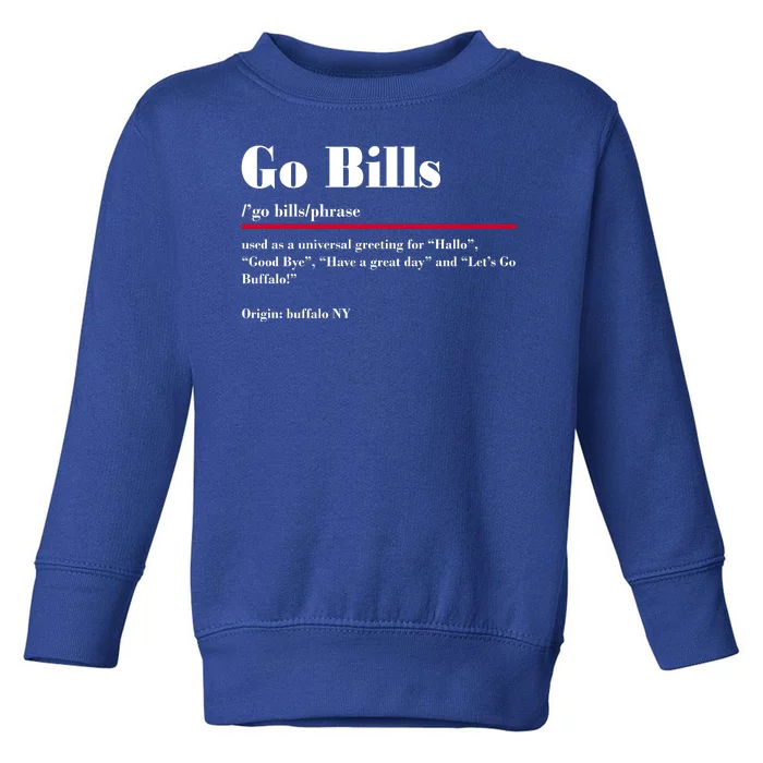 Go Bills Definition Buffalo Football Fan Funny Toddler Sweatshirt