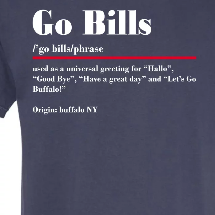 Go Bills Definition Buffalo Football Fan Funny Garment-Dyed Heavyweight T-Shirt