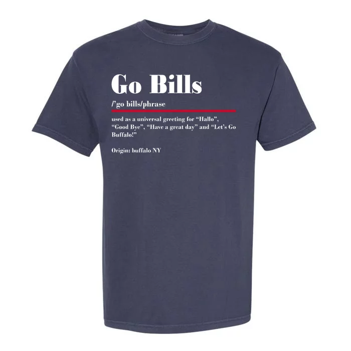 Go Bills Definition Buffalo Football Fan Funny Garment-Dyed Heavyweight T-Shirt