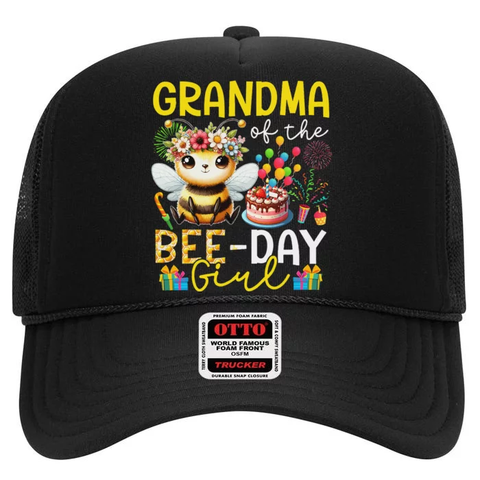 Grandma Bee Day Girl Birthday Cute Design High Crown Mesh Trucker Hat