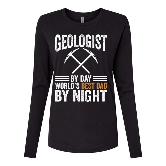 Geologist By Day World's Best Dad By Night Gift Womens Cotton Relaxed Long Sleeve T-Shirt