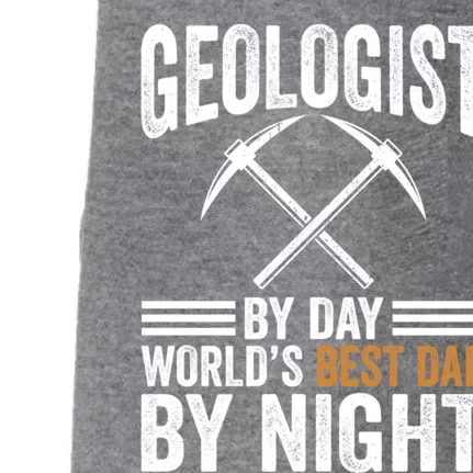 Geologist By Day World's Best Dad By Night Gift Doggie 3-End Fleece Hoodie