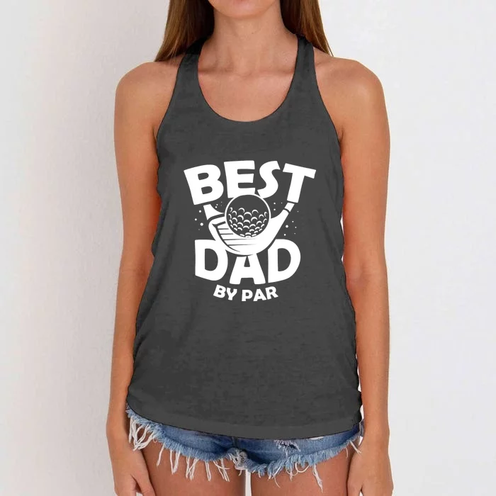 Golf Best Dad By Par Golfing Gift For Father's Day Women's Knotted Racerback Tank