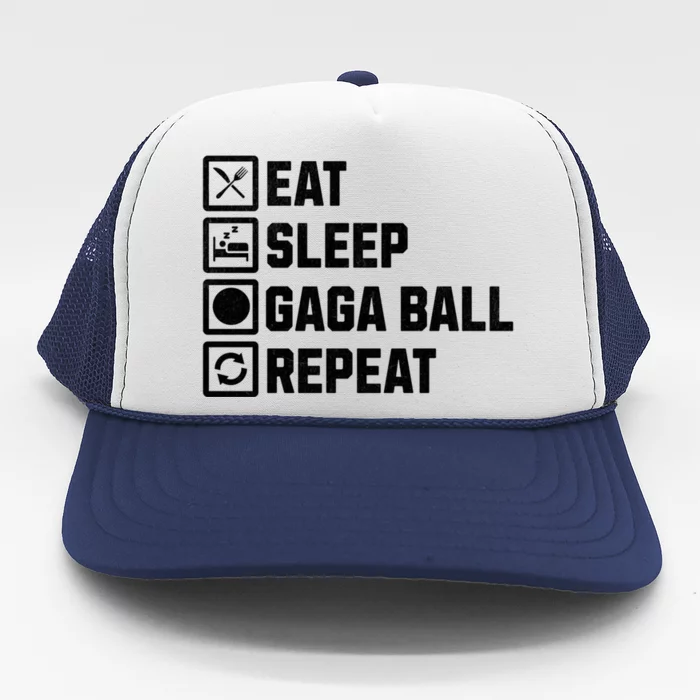 Gaga Ball Eat Sleep Repeat Funny Dodgeball Game Cool Gift Trucker Hat