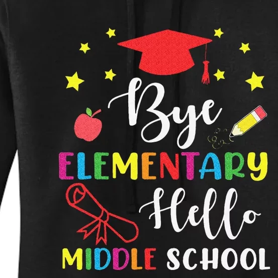 Graduation Bye Elementary Hello Middle School for 5th Grader Women's Pullover Hoodie