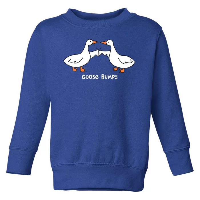 Goose Bumps Funny Toddler Sweatshirt