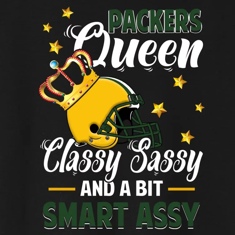 Green Bay Football Queen Classy Sassy And A Bit Smart Assy Women's Crop Top Tee