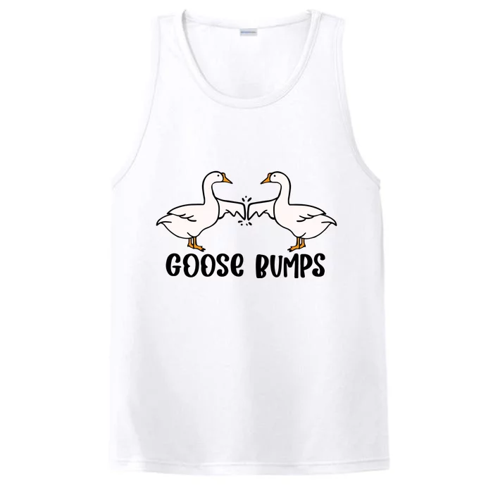 Goose Bumps Funny Performance Tank