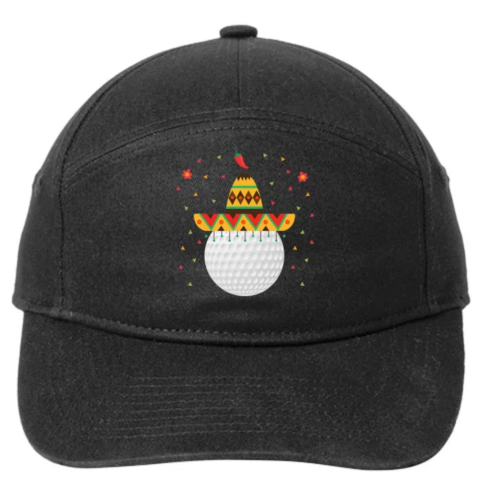 Golf Ball Funny Golf Lover Golfing Fans Cinco De Mayo Sport 7-Panel Snapback Hat