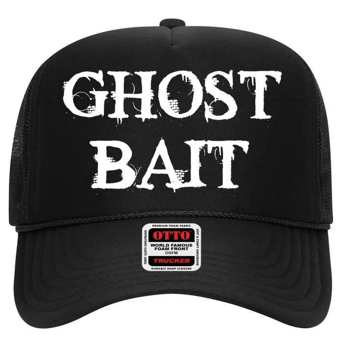 Ghost Bait Funny Paranormal Ghost Hunting Scary Halloween High Crown Mesh Trucker Hat