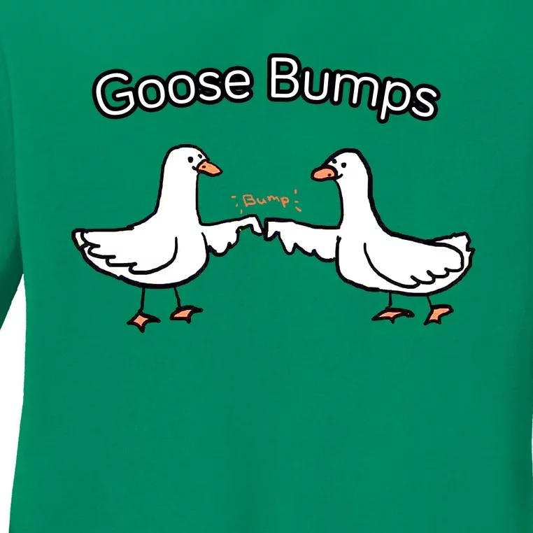 Goose Bumps Funny Goose Pun Ladies Long Sleeve Shirt