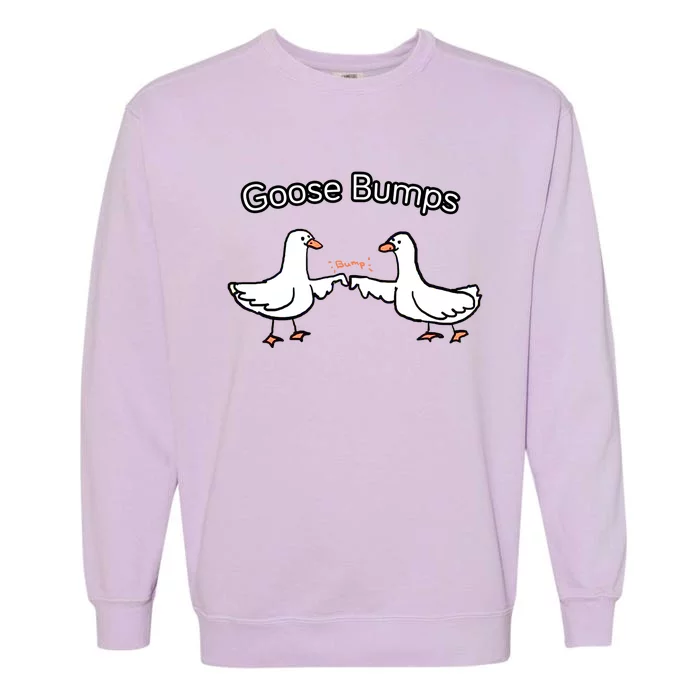 Goose Bumps Funny Goose Pun Garment-Dyed Sweatshirt