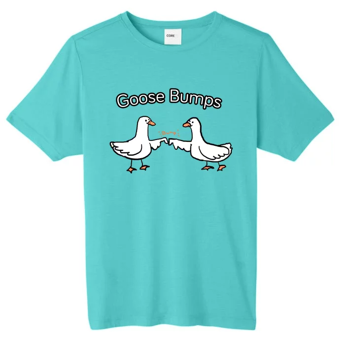 Goose Bumps Funny Goose Pun ChromaSoft Performance T-Shirt